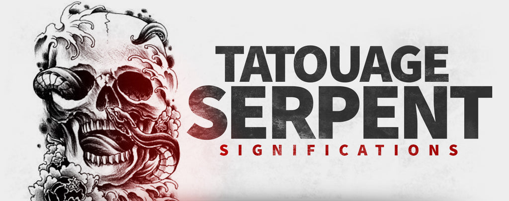 Significations du Tatouage Serpent