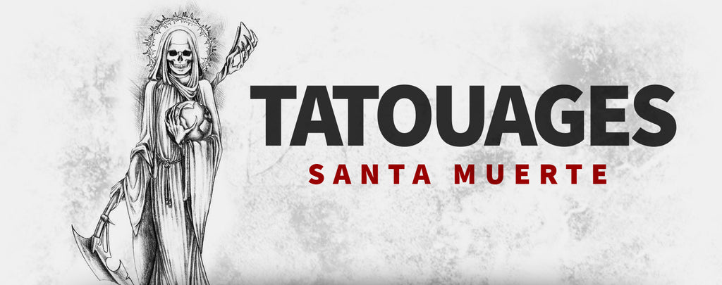 Tatouages Santa Muerte : Ce Que Tu Dois Savoir !