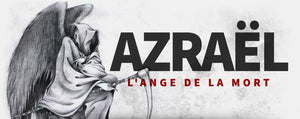 Azraël : l'Ange de la Mort