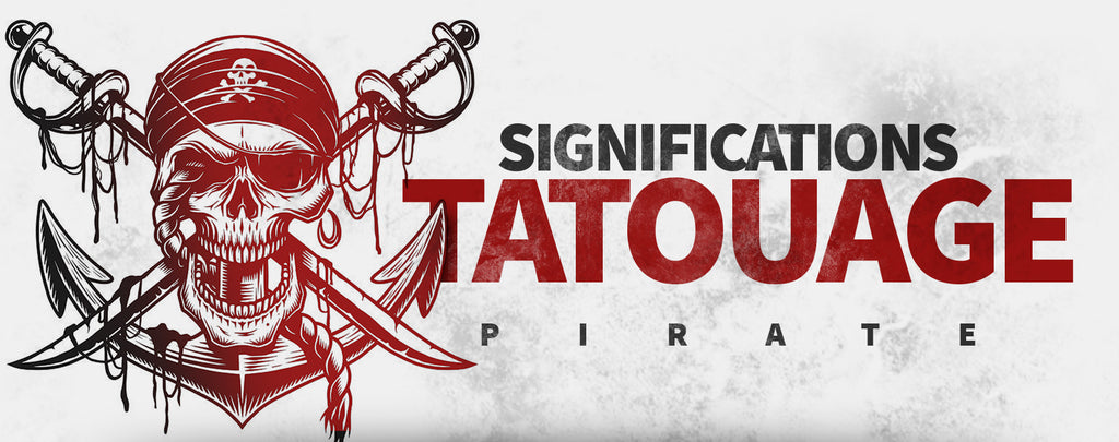 Significations du Tatouage Pirate