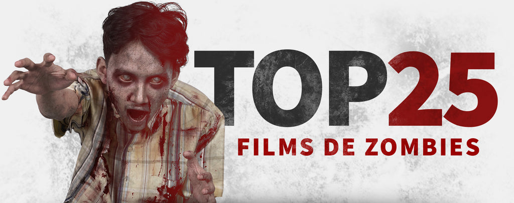 Top 25 des Films de Zombies