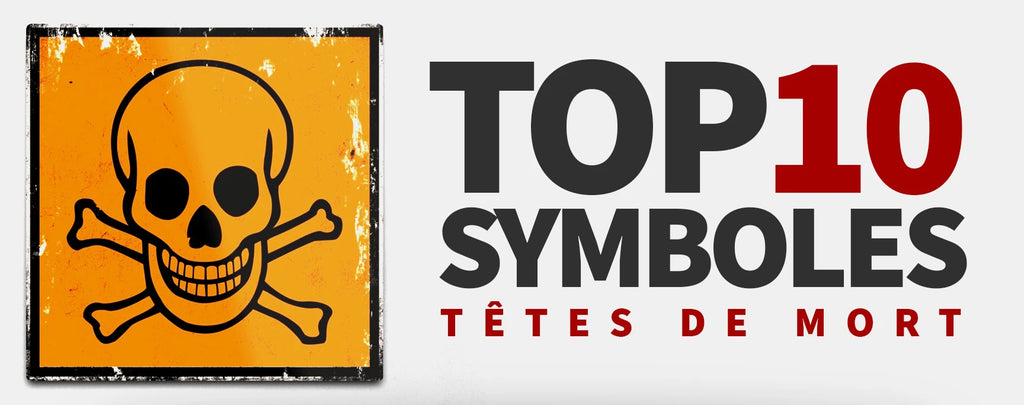 TOP 10 des Symboles Têtes de Mort